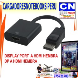 ADAPTADOR DISPLAY PORT A HDMI HEMBRA