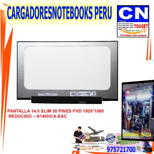 PANTALLA 14.0 SLIM 30 PINES FHD 1920*1080 REDUCIDO – N140HCA-EAC