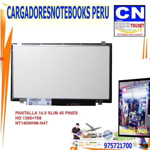 PANTALLA 14.0 SLIM 40 PINES HD 1366×768 NT140WHM-N47