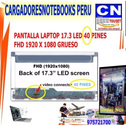 PANTALLA LAPTOP 17.3 LED 40 PINES FHD 1920 X 1080 GRUESO